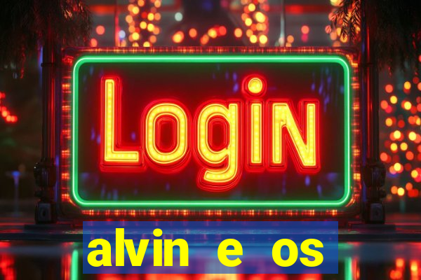 alvin e os esquilos personagens nomes